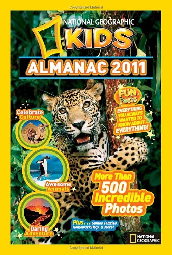 National Geographic Kids Almanac 2011   2010 9781426306310 Front Cover