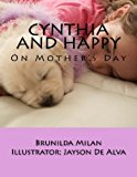 Cynthia and Happy On Mother's Day N/A 9781493636310 Front Cover