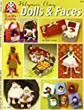 Polymer Clay Dolls and Faces  N/A 9781574212310 Front Cover