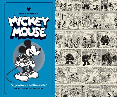 Walt Disney's Mickey Mouse High Noon at Inferno Gulch  2012 9781606995310 Front Cover