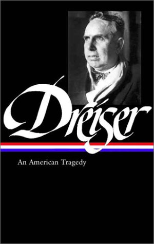 Theodore Dreiser: an American Tragedy (LOA #140)   2003 9781931082310 Front Cover
