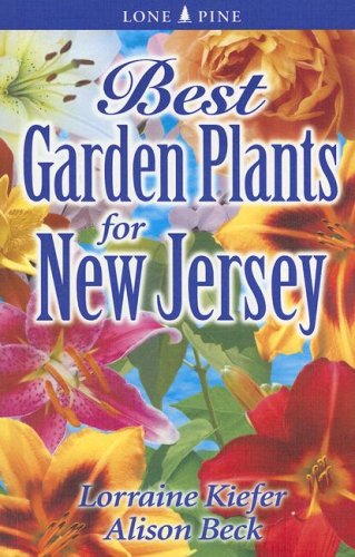 Best Garden Plants for New Jersey  2007 (Revised) 9789768200310 Front Cover