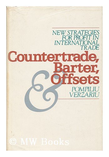 Countertrade, Barter, and Offset : New Strategies for Profit in International Markets N/A 9780070673311 Front Cover