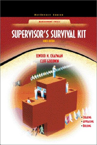 Supervisor's Survival Kit Your First Step into Management 9th 2002 9780130290311 Front Cover