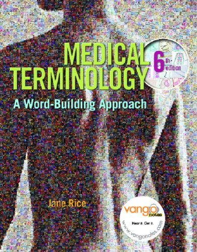Medical Terminology A Word-Building Approach 6th 2008 9780132225311 Front Cover