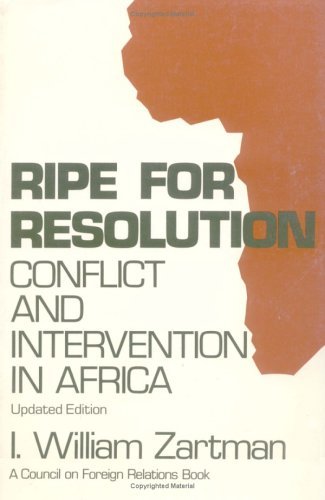 Ripe for Resolution Conflict and Intervention in Africa 2nd 1989 (Revised) 9780195059311 Front Cover