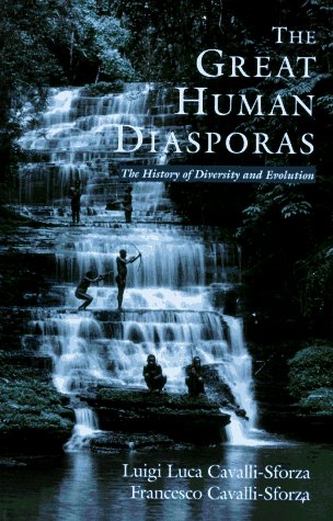 Great Human Diasporas The History of Diversity and Evolution  1995 9780201442311 Front Cover