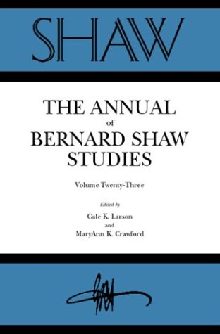 Shaw - The Annual of Bernard Shaw Studies   2003 9780271023311 Front Cover
