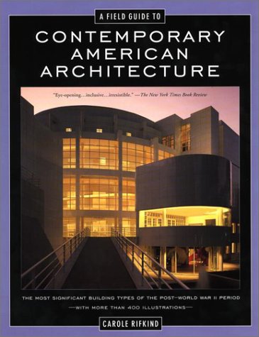 Field Guide to Contemporary American Architecture  N/A 9780452280311 Front Cover