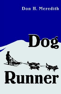 Dog Runner  N/A 9780595332311 Front Cover