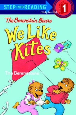 Berenstain Bears: We Like Kites   2004 9780679892311 Front Cover