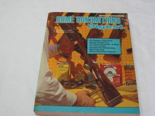 Home Gunsmithing Digest  1970 9780695801311 Front Cover