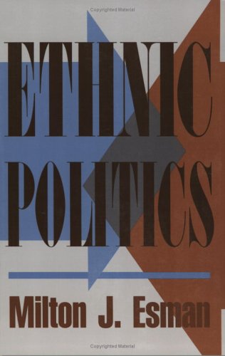 Ethnic Politics   1994 (Reprint) 9780801482311 Front Cover
