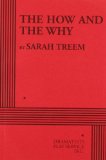 How and the Why  N/A 9780822227311 Front Cover
