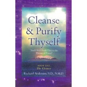 Cleanse and Purify Thyself The Cleanse 3rd 2000 9780966497311 Front Cover