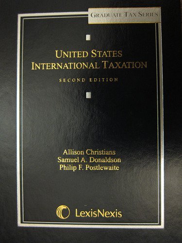 United States International Taxation  2nd 2011 9781422480311 Front Cover