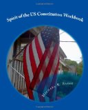 Spirit of the US Constitution Workbook Learning about Cooperation and Avoiding Prejustice N/A 9781461144311 Front Cover
