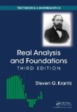 Real Analysis and Foundations, Third Edition  3rd 2013 (Revised) 9781466587311 Front Cover