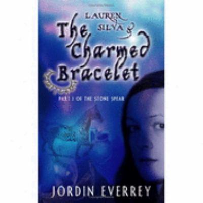 Lauren Silva and the Charmed Bracelet   2004 9781905006311 Front Cover