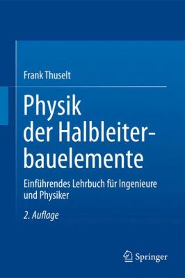 Physik der Halbleiterbauelemente  2nd 2011 9783642200311 Front Cover