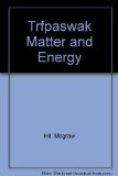 Trfpaswak Matter and Energy N/A 9780022776312 Front Cover