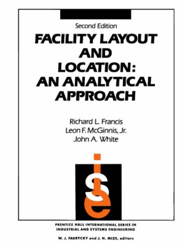 Facility Layout and Location An Analytical Approach 2nd 1992 9780132992312 Front Cover
