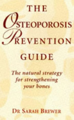 The Osteoporosis Prevention Guide N/A 9780285634312 Front Cover
