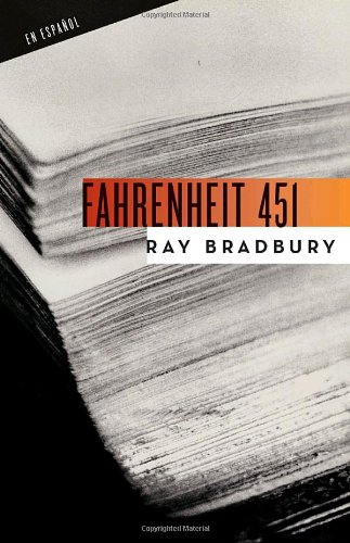 Fahrenheit 451 (Spanish Edition)  N/A 9780307475312 Front Cover