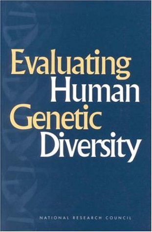Evaluating Human Genetic Diversity   1997 9780309059312 Front Cover
