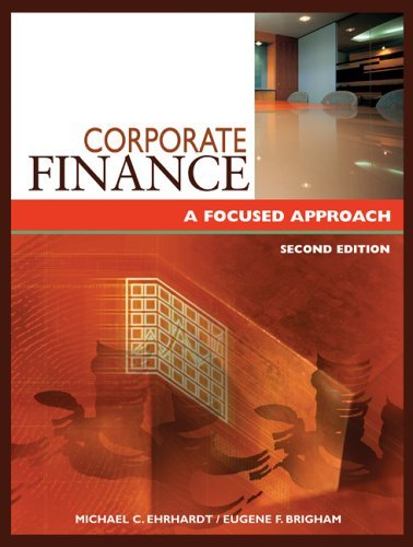 Corporate Finance A Focused Approach 2nd 2006 (Revised) 9780324289312 Front Cover