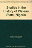 Studies in the History of Plateau State, Nigeria   1982 9780333269312 Front Cover