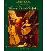 Music in Western Civilization   2006 (Workbook) 9780495006312 Front Cover