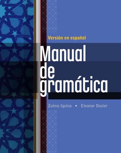 Manual de Gramï¿½tica En Espanol  2011 9780495910312 Front Cover