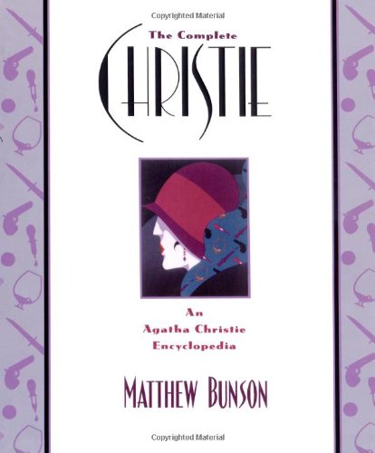 Complete Christie An Agatha Christie Encyclopedia  2000 9780671028312 Front Cover