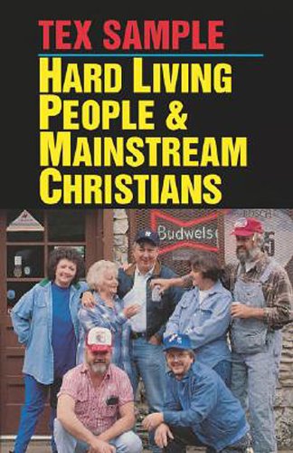 Hard Living People and Mainstream Christians  N/A 9780687179312 Front Cover