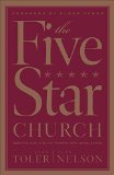 Five Star Church Serving God and His People with Excellence  2014 9780801018312 Front Cover