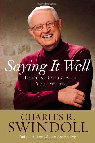 Saying It Well Touching Others with Your Words  2012 9780892968312 Front Cover