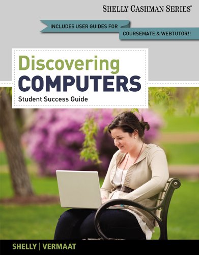 Enhanced Discovering Computers, Complete Your Interactive Guide to the Digital World, 2013 Edition  2013 9781133598312 Front Cover