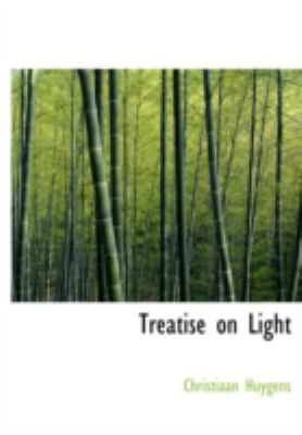 Treatise on Light Large Type  9781434628312 Front Cover