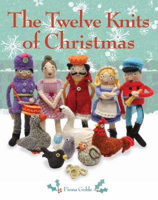 Twelve Knits of Christmas   2012 9781449411312 Front Cover
