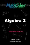 MathOdes: Etching Math in Memory: Algebra 2  N/A 9781460917312 Front Cover