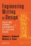 Engineering Writing by Design Creating Formal Documents of Lasting Value  2014 9781482234312 Front Cover
