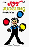 The Joy of Juggling N/A 9781594120312 Front Cover