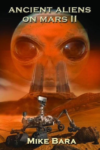 Ancient Aliens on Mars II  N/A 9781939149312 Front Cover