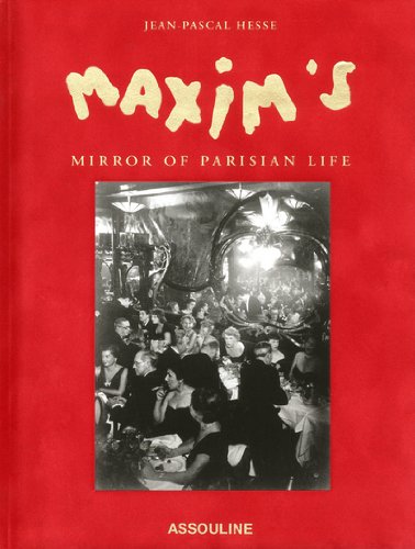 Maxim's: a Mirror of Parisian Life   2011 9782759405312 Front Cover