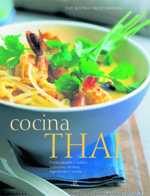 Cocina Thai/ Thai Cooking:  2007 9788466215312 Front Cover