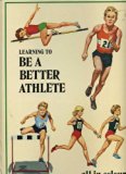 Learning to Be a Better Athlete All in Colour  1975 9780001033313 Front Cover