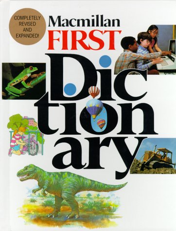 Macmillan First Dictionary   1990 (Revised) 9780027617313 Front Cover