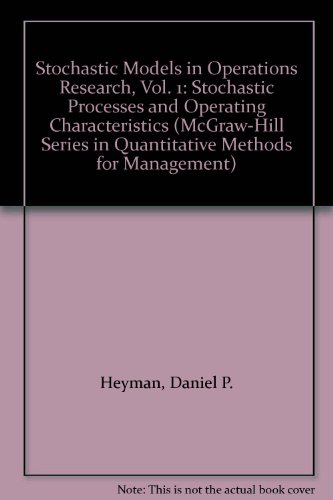 Stochastic Models in Operations Research Stochastic Processes and Operating Characteristics  1982 9780070286313 Front Cover
