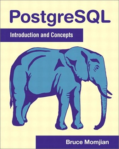 PostgreSQL Introduction and Concepts  2001 9780201703313 Front Cover